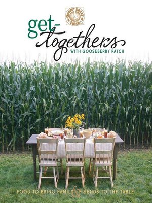 cover image of Get-Togethers with Gooseberry Patch Cookbook